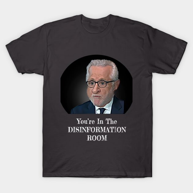 Wolf Blitzer's DISINFORMATION Room T-Shirt by Henry111